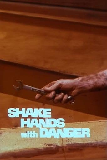 Shake Hands with Danger